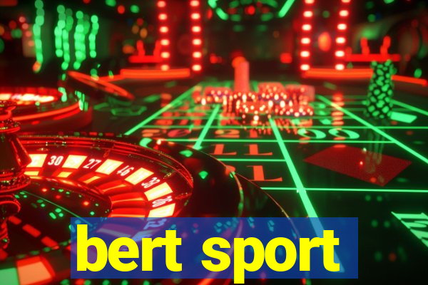 bert sport